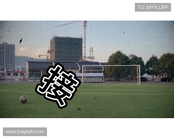 转场拍摄足球明星视频的创意与技巧分享，助你捕捉精彩瞬间